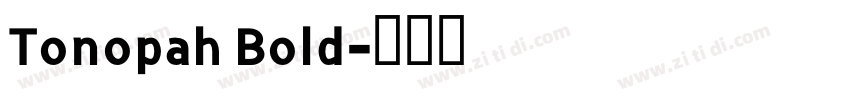 Tonopah Bold字体转换